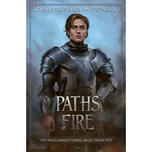 Paths of Fire