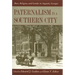 Paternalism in a Southern City: Race, Religion, and Gender in Augusta, Georgia