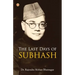 The Last Days of Subhash