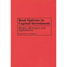 Real Options in Capital Investment: Models, Strategies, and Applications