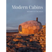 Modern Cabins: Return to the Wild