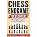 Chess Endgame for Beginners: Winning Strategies to Crush your Opponents