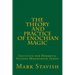 The Theory and Practice of Enochian Magic: Institute for Hermetic Studies Monograph Series