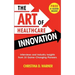 The Art of Healthcare Innovation: Interviews and Industry Insights from 35 Game-Changing Pioneers