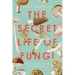 The Secret Life of Fungi: Discoveries from a Hidden World