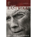 Clint Eastwood: Evolution of a Filmmaker