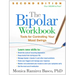 The Bipolar Workbook: Tools for Controlling Your Mood Swings