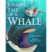 Jonah's Tale of a Whale