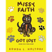 Missy Faith Got Lost: Based on a True Event