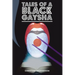 Tales of a Black Gaysha