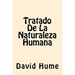 Tratado De La Naturaleza Humana (Spanish Edition)
