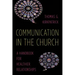 Communication in the Church: A Handbook for Healthier Relationships