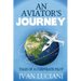 An Aviator's Journey: Tales of a Corporate Pilot