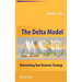The Delta Model: Reinventing Your Business Strategy