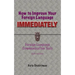 How to Improve Your Foreign Language Immediately, Fifth Edition