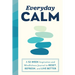 Everyday Calm: A 52-Week Inspiration and Mindfulness Journal to Reset, Refresh, and Live Better