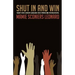 Shut In and Win