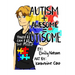 Autism+Awesome=Autisome