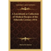 A Leechbook or Collection of Medical Recipes of the Fifteenth Century 1934