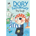 Dory Fantasmagory: Tiny Tough