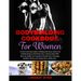Bodybuilding Cookbook for Women: A Smart and Easy Guide to Making 120 Tasty, Useful and Healthy Recipes with Photos Plus A 30-Day Meal Plan. Now You R