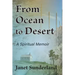 From Ocean to Desert: A Spiritual Memoir