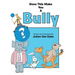 Does This Make You a Bully?
