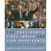The Presidents, First Ladies, and Vice Presidents: White House Biographies, 1789-2009