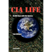 CIA Life: 10,000 Days with the Agency