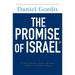 The Promise of Israel: Why Its Seemingly Greatest Weakness Is Actually Its Greatest Strength