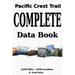 Pacific Crest Trail Complete Data Book: An exhaustive collection of 3,946 locations along the 2,650 mile Pacific Crest Trail