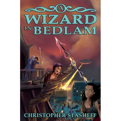 A Wizard in Bedlam