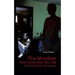 The Monster That Controlled My Life and Stole My Innocence
