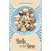 Shells in the Sieve