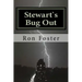 Stewart`s Bug Out: Prepper Novelettes