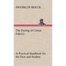 The Dyeing of Cotton Fabrics A Practical Handbook for the Dyer and Student