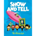Show and Tell