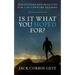 Is It What You Hoped For?: Perceptions and Realities For 21st Century Leaders