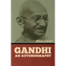 Gandhi: An Autobiography