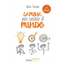 Cambia para Cambiar el Mundo