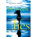 Between the Lies