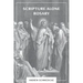 Scripture Alone Rosary: A Prayer in Common for All Christians