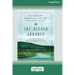 The Deeper Journey: The Spirituality of Discovering Your True Self [Standard Large Print 16 Pt Edition]