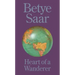 Betye Saar: Heart of a Wanderer