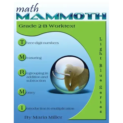 Math Mammoth Grade 2-B Student Worktext