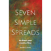 Seven Simple Card Spreads to Direct Your Creative Flow: Seven Simple Spreads Book 2