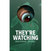 They're Watching
