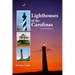 Lighthouses of the Carolinas: A Short History and Guide