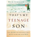 That's My Teenage Son: How Moms Can Influence Their Boys to Become Good Men