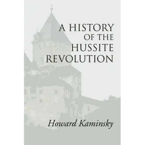 A History of the Hussite Revolution